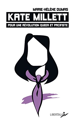 Kate Millett: Pour une révolution queer et pacifiste
