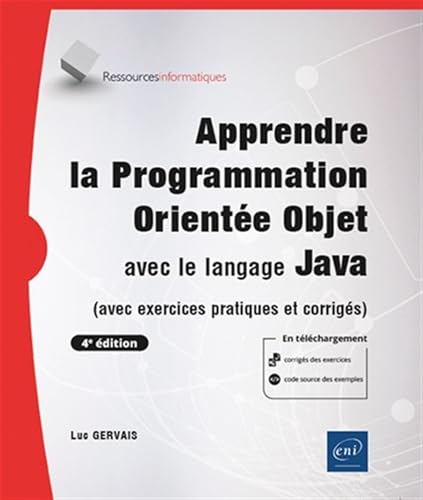 Apprendre la Programmation Orientée Objet avec le langage Java -