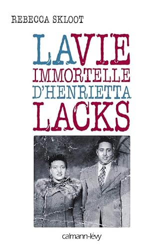 La Vie immortelle d'Henrietta Lacks