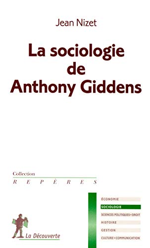 La sociologie de anthony giddens