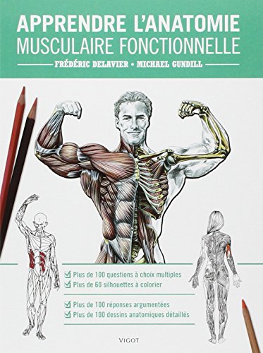 Apprendre l'anatomie musculaire fonctionnelle (French Edition)