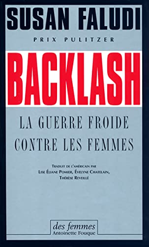 Backlash (éd. poche): La guerre froide contre les femmes (French Edition)
