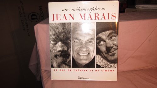 Jean Marais, mes métamorphoses (French Edition)