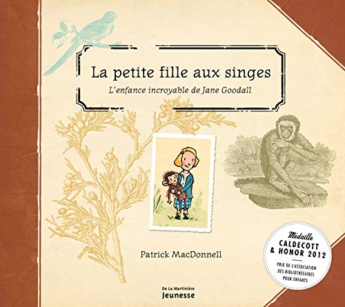 La petite fille aux singes: L'enfance incroyable de Jane Goodall