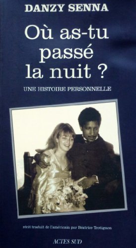 OÙ AS-TU PASSÉ LA NUIT ?