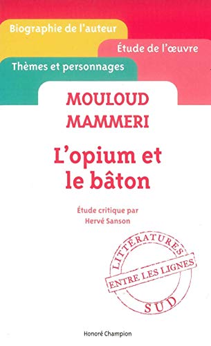 MOULOUD MAMMERI - L'OPIUM ET LE BÂTON