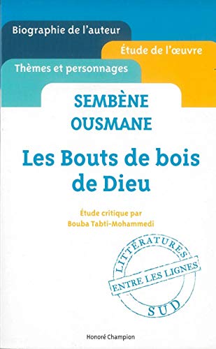 LES BOUTS DE BOIS DE DIEU. OUSMANE SEMBÈNE