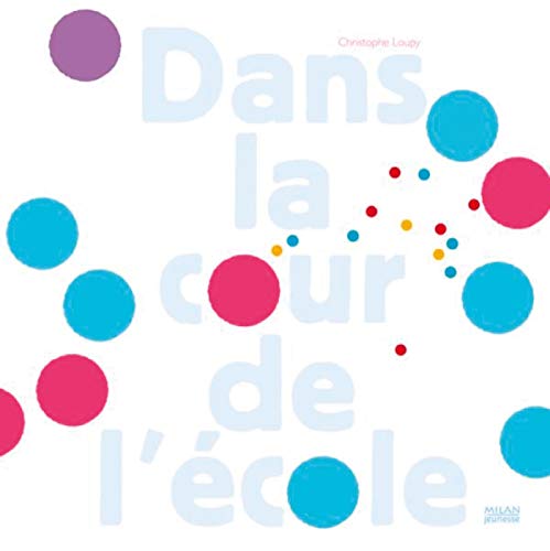 DANS LA COUR DE L'ÉCOLE
