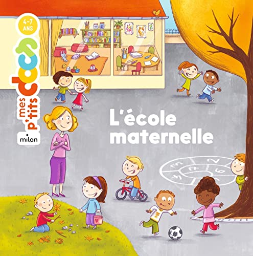Mes P'tits Docs: L'ecole Maternelle