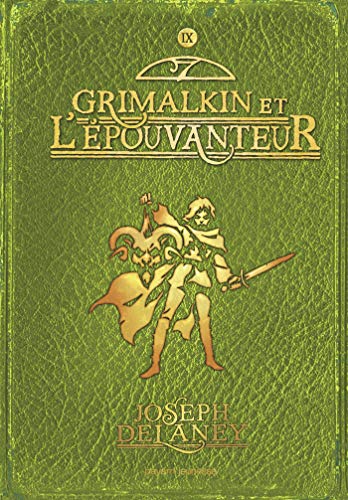 GRIMALKIN ET L'EPOUVANTEUR T9