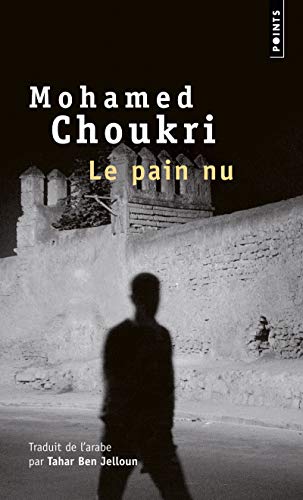 Le Pain nu: Récit autobiographique