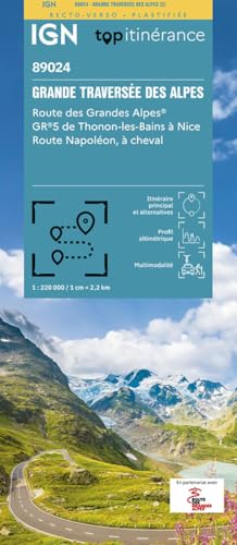 Route Grandes Alpes: Grande Traversée des Alpes 1:220000 (TOP ITINERANCE, Band 89024)