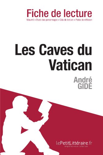 Les Caves du Vatican d'André Gide (Fiche de lecture) (French Edition)