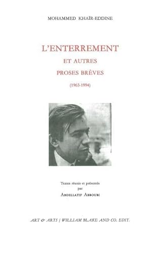 L' Enterrement: Et autres proses brèves