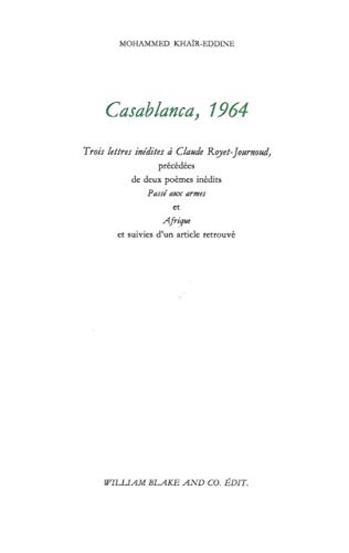 Casablanca, 1964: Trois lettres inédites à Claude Royet-Journau