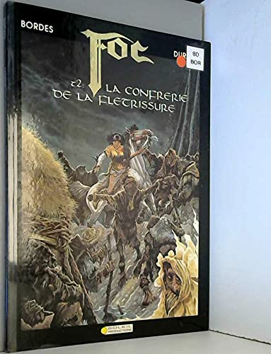 Foc t.2 la confrerie de la fletrissure
