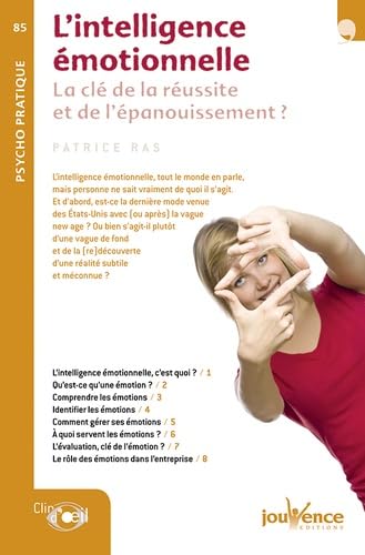 n°85 L'intelligence émotionnelle: La clé de la réussite et de l'épanouissement?