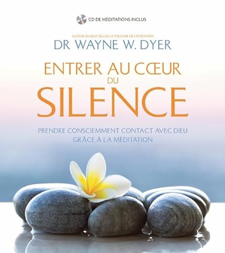 ENTRER AU COEUR DU SILENCE (CD INCLUS)