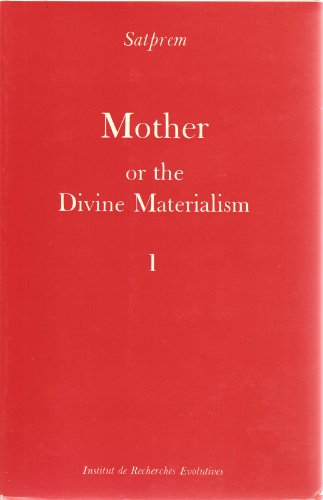 Mother or the Divine materialism