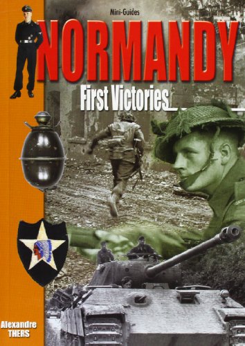 Normandy: First Victories (Mini-Guides)