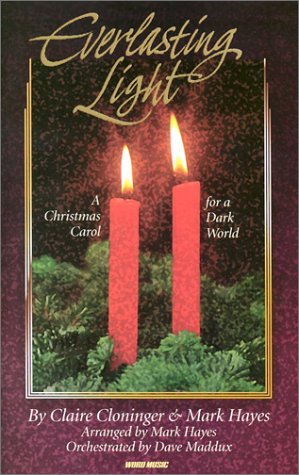 Everlasting Light A Christmas Carol for a Dark World