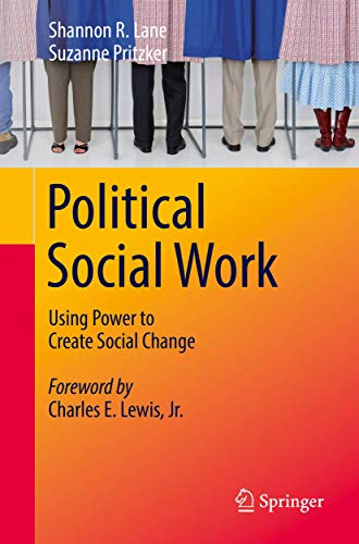 Political Social Work: Using Power to Create Social Change