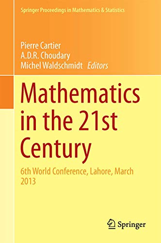 Mathematics in the 21st Century: 6th World Conference, Lahore, March 2013 (Volume 98)