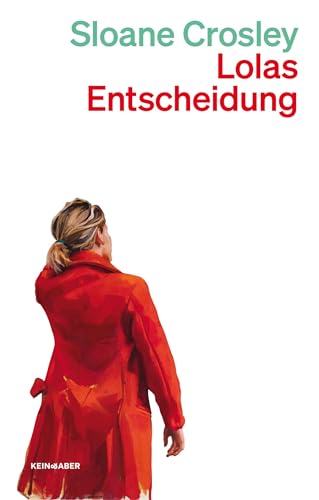 Lolas Entscheidung