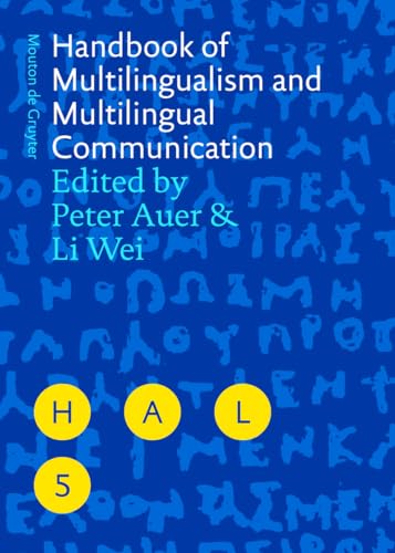 Handbook of Multilingualism and Multilingual Communication: 5 (Handbooks of Applied Linguistics [HAL], 5)