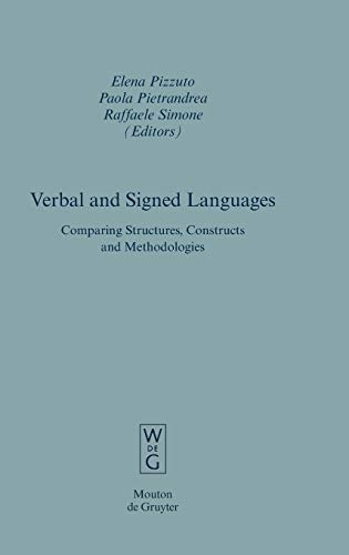 Verbal And Signed Languages: Comparing Structures,constructs and Methodologies