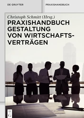 Praxishandbuch Gestaltung Von Wirtschaftsvertragen