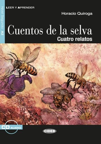 Cuentos de la selva: Spanische Lektüre für das 2. und 3. Lernjahr. Lektüre mit Audio-CD (Leer y aprender)