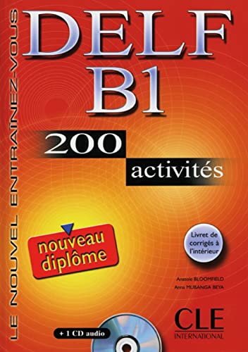 DELF B1: 200 activités. Livre + corrigés + CD audio