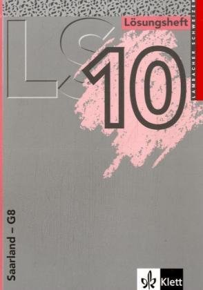 Lambacher Schweizer. 10. Schuljahr G8. Lösungen. Saarland