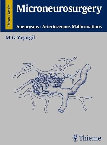 Microneurosurgery DVD: Aneurysms . Arteriovenous Malformations