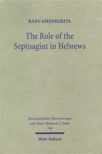 The Role of the Septuagint in Hebrews: An Investigation of its Influence with Special Consideration to the Use of Hab. 2:3-4 in Heb 10:37-38 ... Untersuchungen Zum Neuen Testament 2, 160)