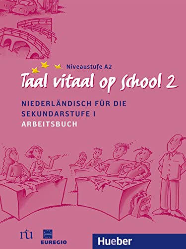 Taal vitaal op school 2. Arbeitsbuch [Dutch; Flemish]