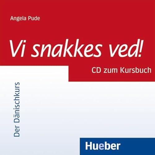 Vi snakkes ved!: Der Dänischkurs. Audio-CD zum Kursbuch