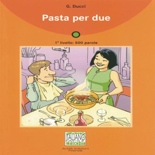 Italiano Facile - Stufe 1 / Pasta per due: Audio-CD