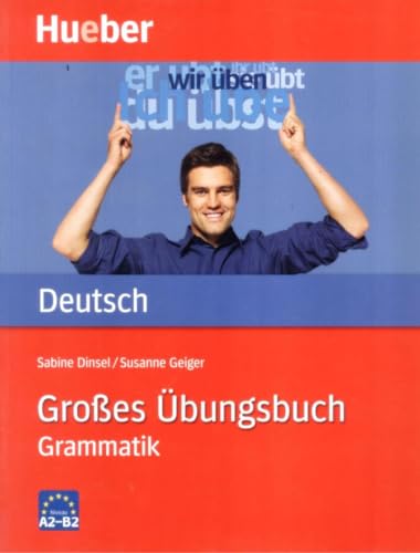 Hueber dictionaries and study-aids: Grosses Ubungsbuch Deutsch - Grammatik