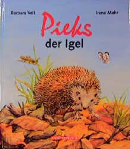 Pieks, der Igel. ( Ab 4 J.).