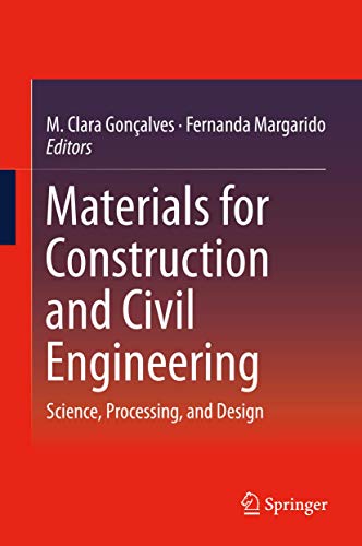 Materials for Construction and Civil Engineering: Science, Processing, and Design