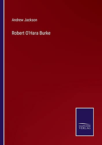 Robert O'Hara Burke
