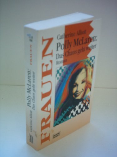 Polly McLaren: Das Chaos geht weiter (Frauen. Bastei Lübbe Taschenbücher)