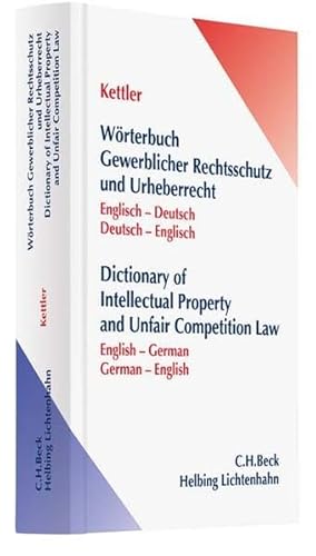 Dictionary of Industrial Property and Copyright Law: English - German / German - English (German Edition)