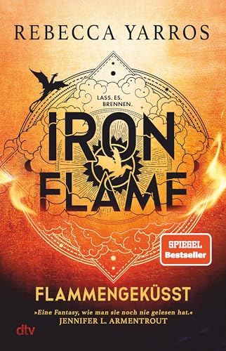 Iron Flame – Flammengeküsst: Roman | Die heißersehnte Fortsetzung des Fantasy-Erfolgs ›Fourth Wing‹ (Flammengeküsst-Reihe, Band 2)