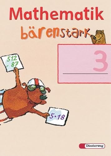 Mathematik bärenstark Trainingshefte. Arbeitsheft 3