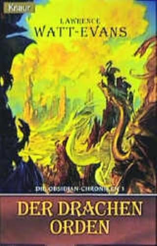Die Obsidian- Chroniken 03. Der Drachenorden.