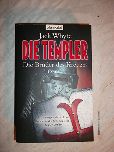 Die Templer 02. Die Brüder des Kreuzes