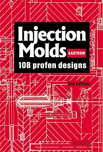 Injection Molds 130 Proven Designs